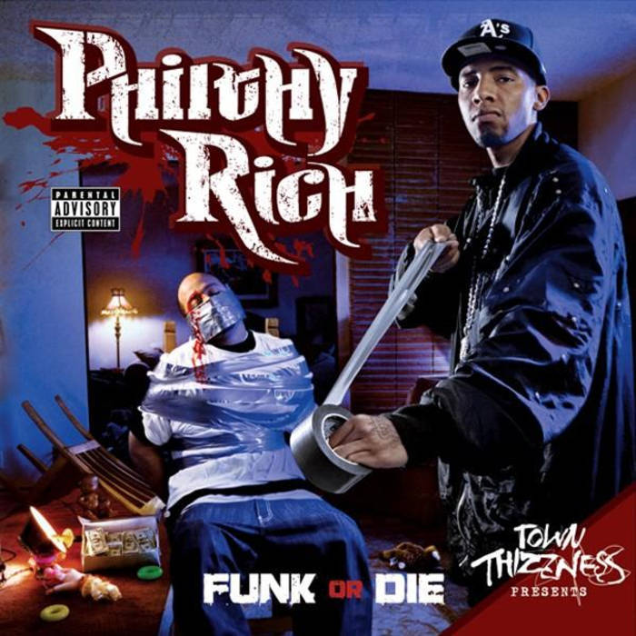 Album cover art for "Funk or Die" by Philthy Rich