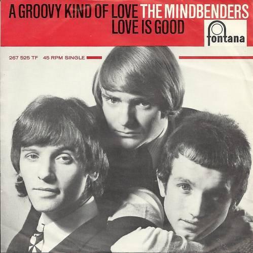 A Groovy Kind of Love by The Mindbenders