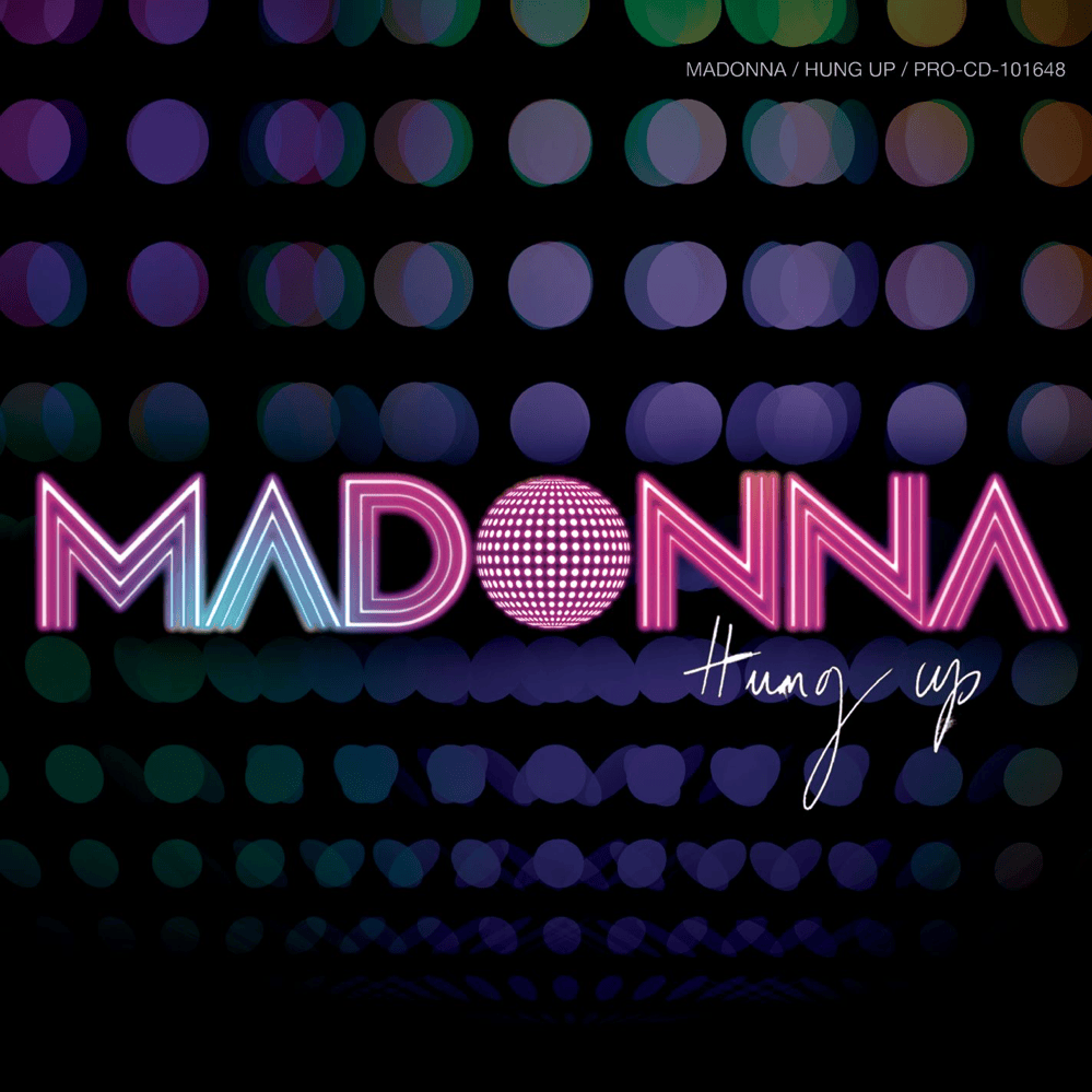 Album cover art for "Hung Up (Tracy Young’s Get Up And Dance Groove Edit)" by Madonna