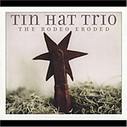Willow Weep for Me by Tin Hat Trio