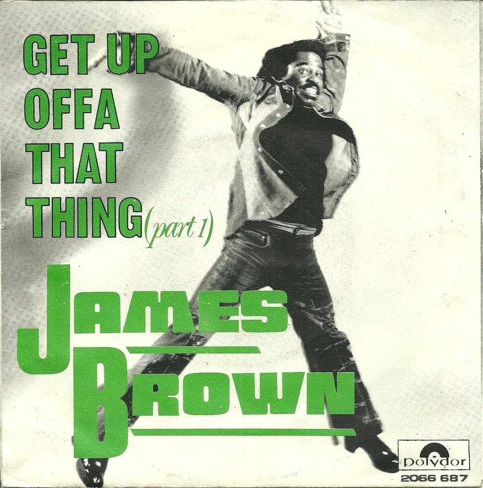 Album cover art for "Get Up Offa That Thing" by James Brown