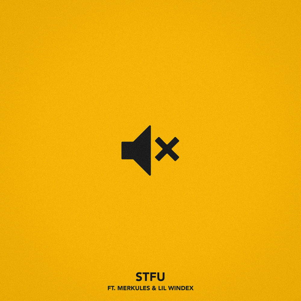 Album cover art for "STFU" by Chris Webby & Merkules & Lil Windex