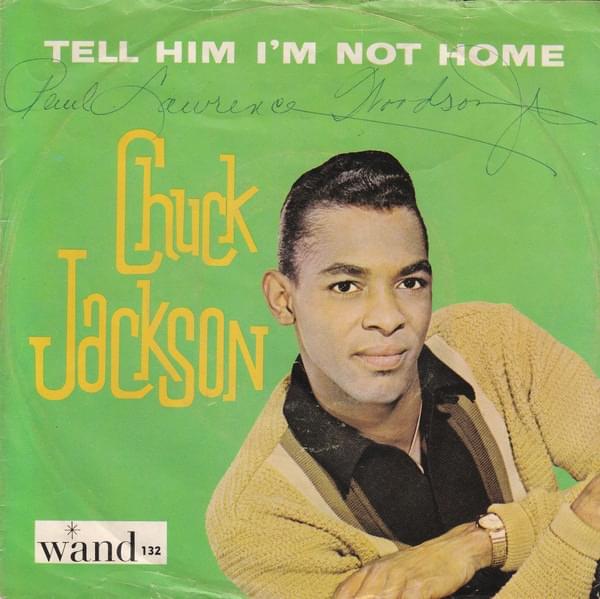 Album cover art for "Tell Him I’m Not Home" by Chuck Jackson