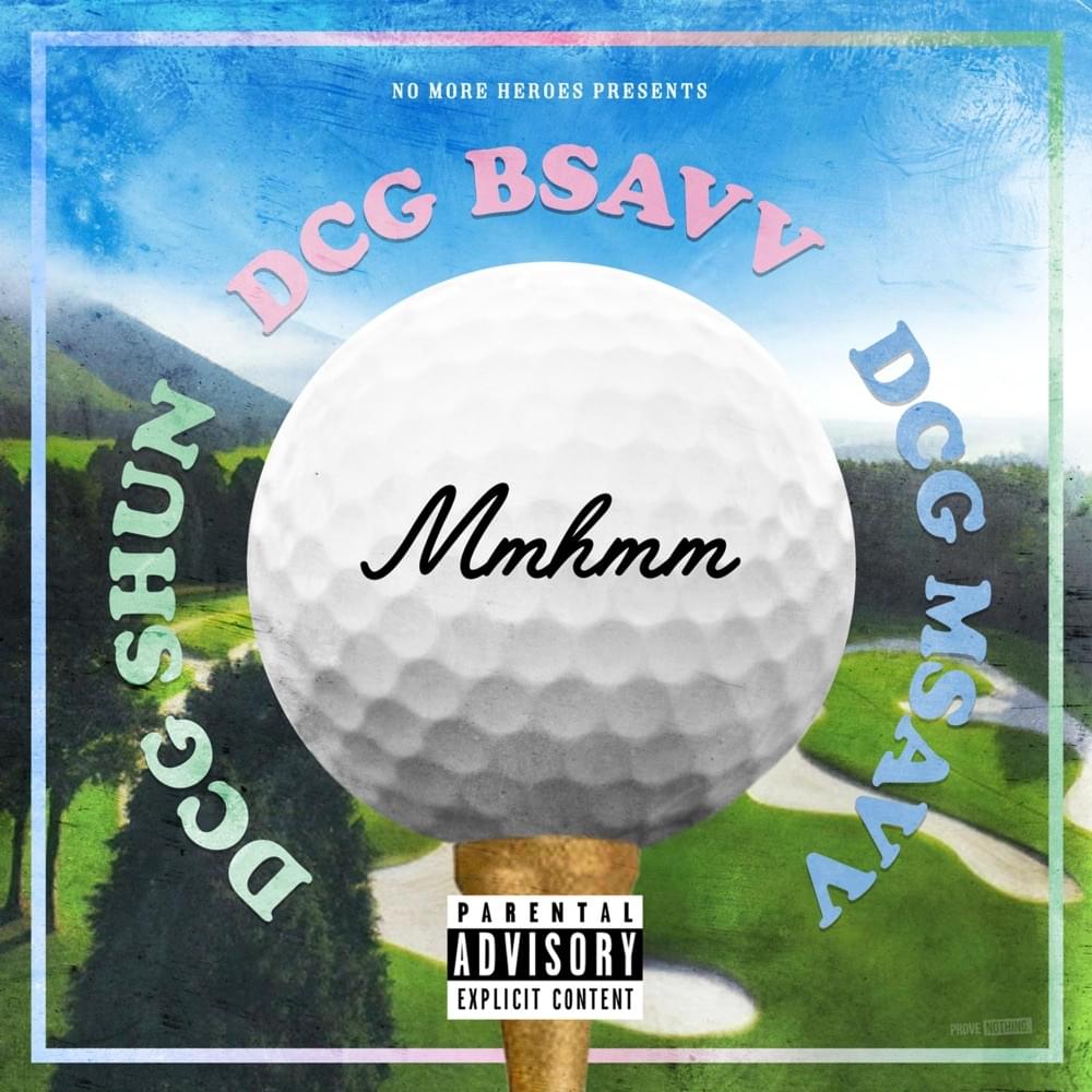 Album cover art for "Mmhmm" by DCG Bsavv