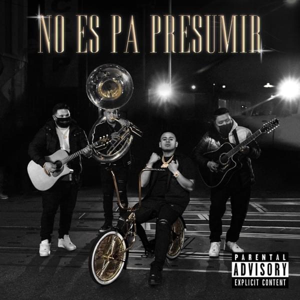 Album cover art for "No Es Pa Presumir" by Fuerza Regida