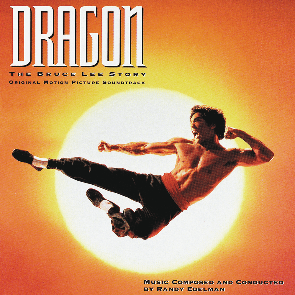 Cover image for Dragon: The Bruce Lee Story: Music From the Original Motion Picture Soundtrack