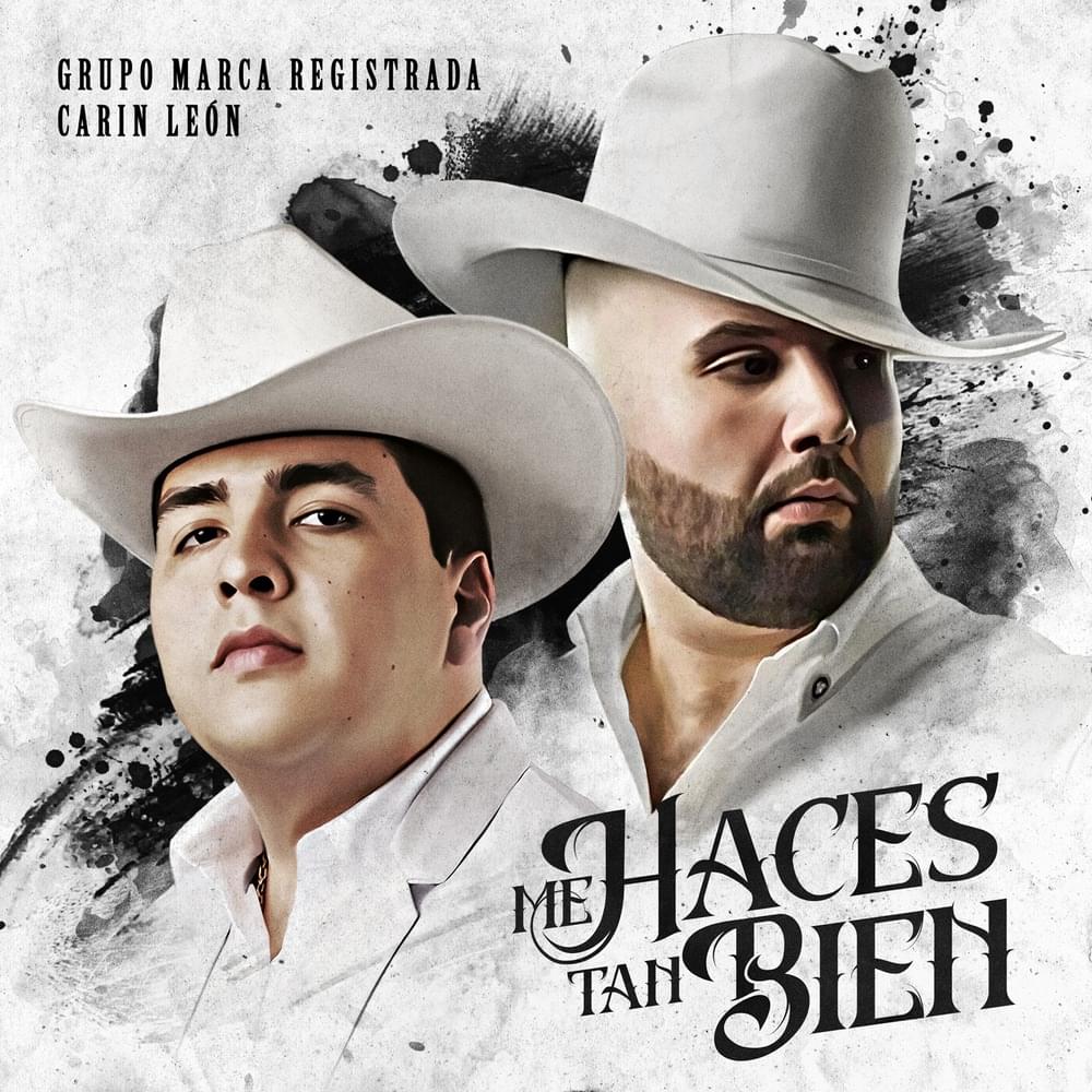 Album cover art for "Me Haces Tan Bien" by Grupo Marca Registrada