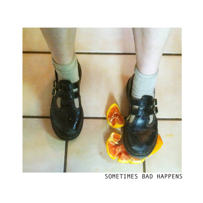 Cover image for Sometimes Bad Happens