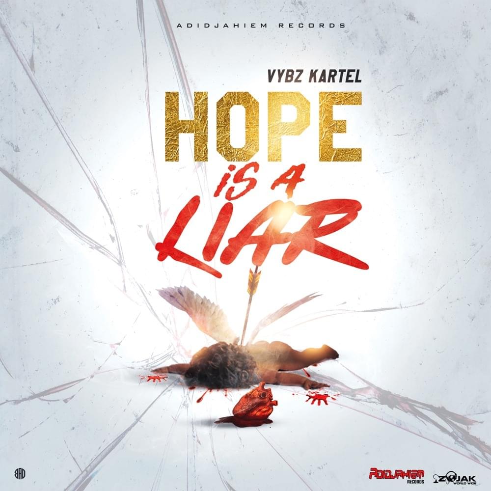 Album cover art for "Hope is a Liar" by Vybz Kartel