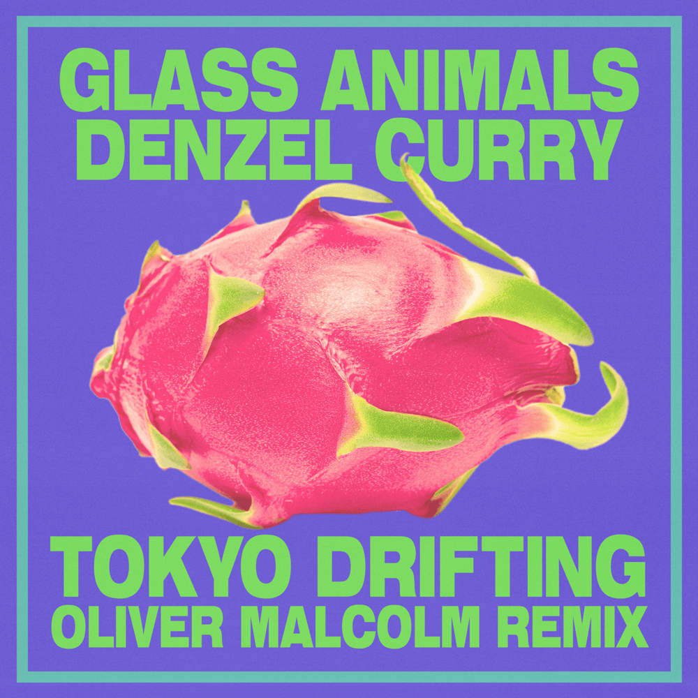 Album cover art for "Tokyo Drifting (Oliver Malcolm Remix)" by Glass Animals