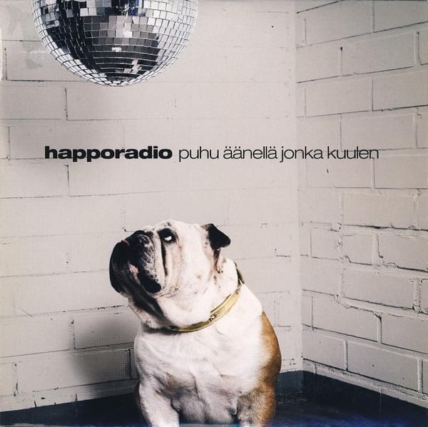 Puhu äänellä jonka kuulen by Happoradio