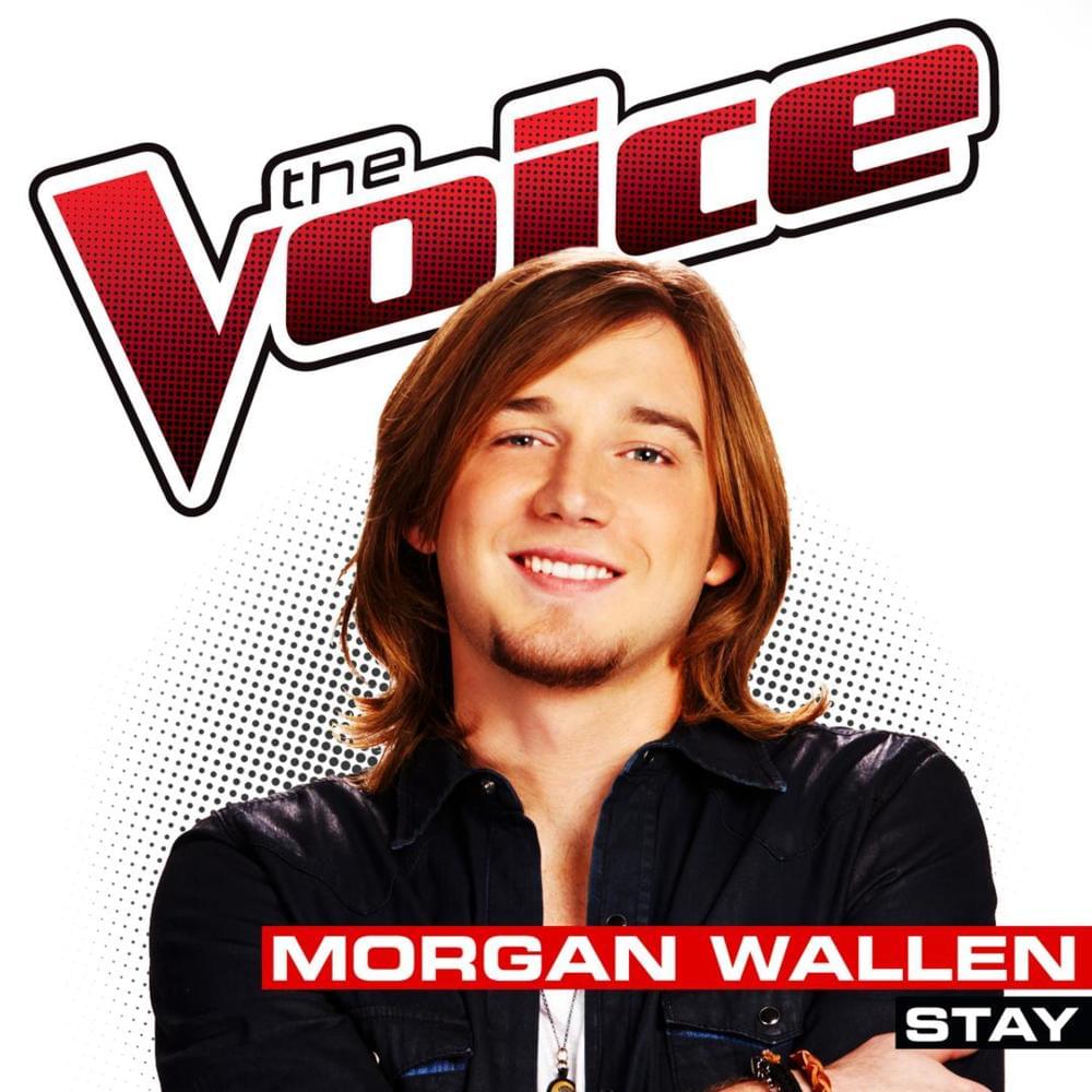 Album cover art for "Stay (The Voice Performance)" by Morgan Wallen