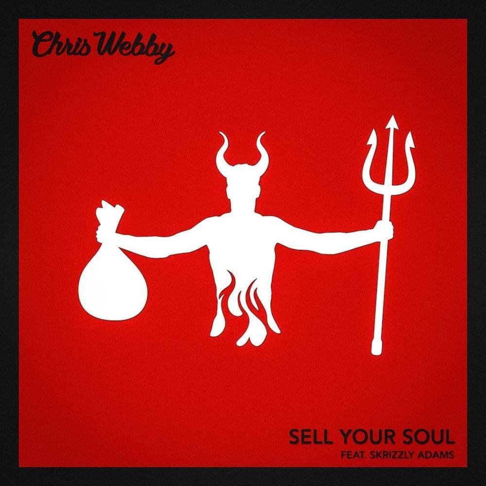 Album cover art for "Sell Your Soul" by Chris Webby & Skrizzly Adams