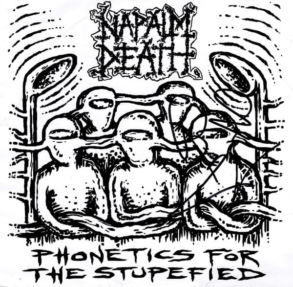 Album cover art for "Phonetics for the Stupefied" by Napalm Death