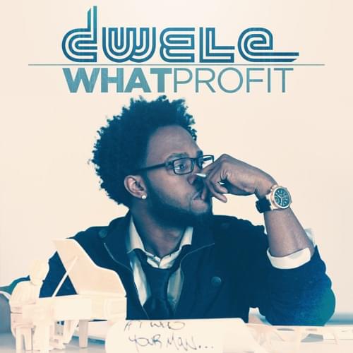 Album cover art for "What Profit" by Dwele