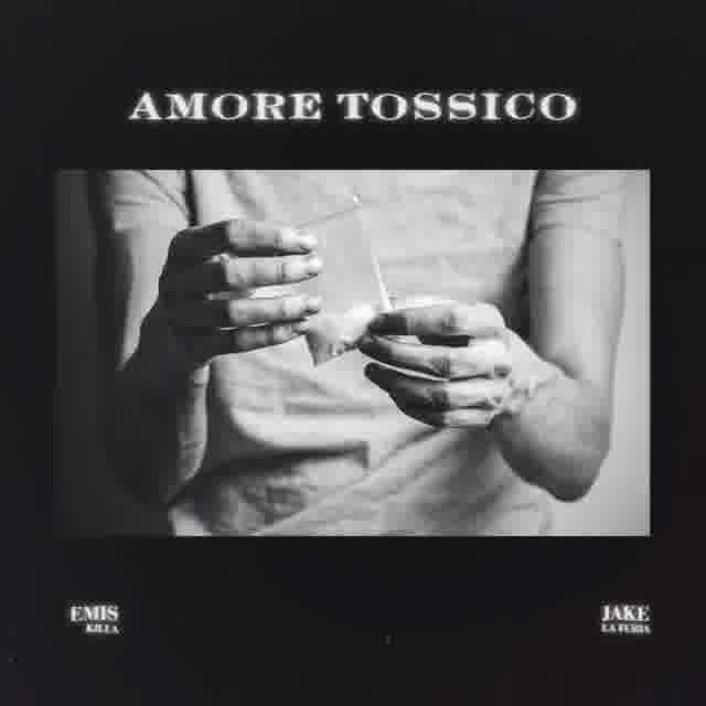 Amore tossico by Jake La Furia