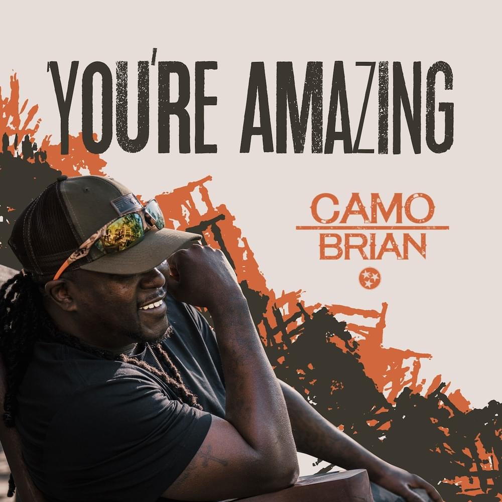 Album cover art for "You’re Amazing" by Camo Brian & Lenny Cooper & Tommy Chayne