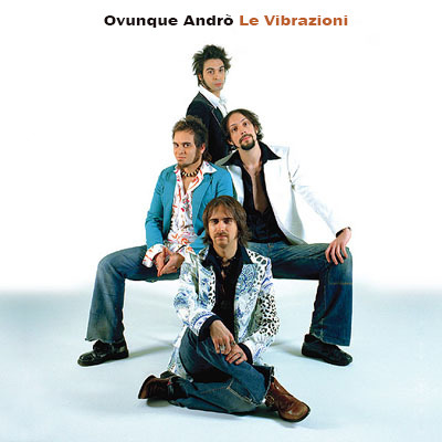 Album cover art for "Ovunque andrò" by Le Vibrazioni