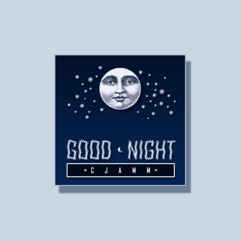 Album cover art for "Good Night" by C JAMM (씨잼)