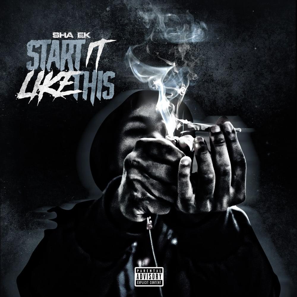 Album cover art for "Start It Like This" by Sha EK