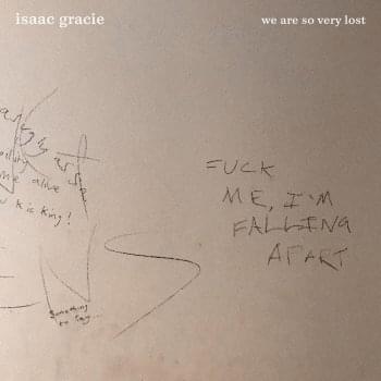 Album cover art for "​we’re so very lost" by ​isaac gracie