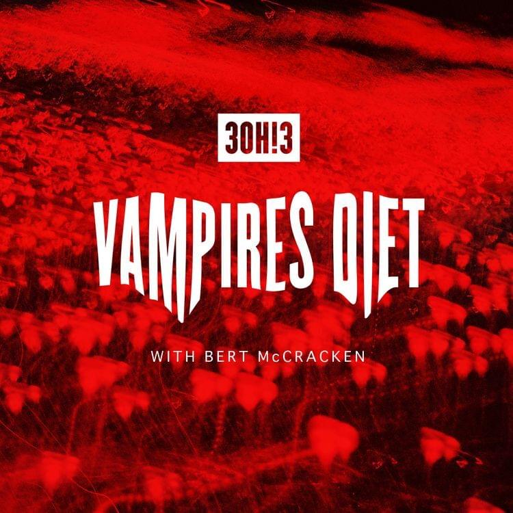 Album cover art for "VAMPIRE’S DIET" by 3OH!3
