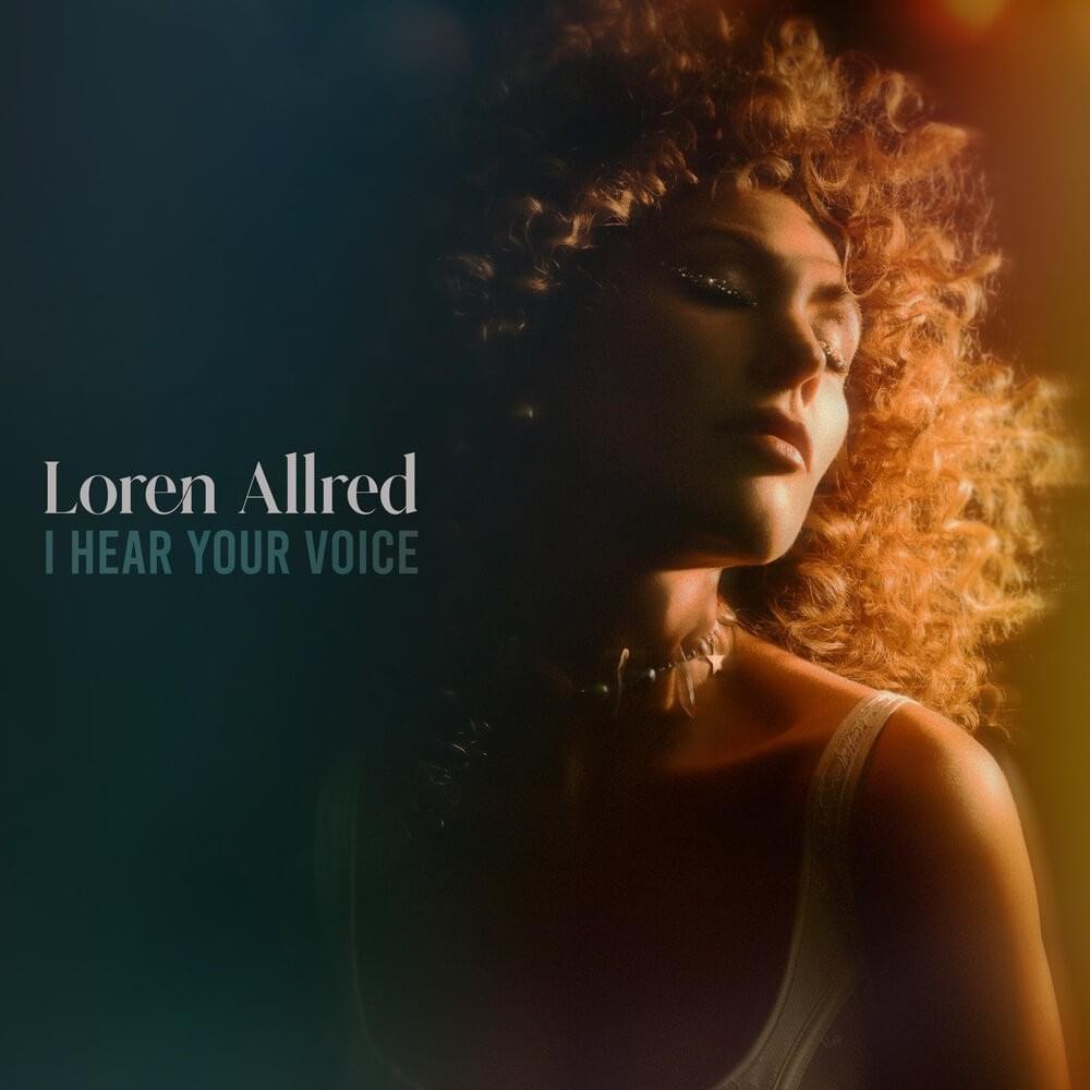 I Hear Your Voice by Loren Allred