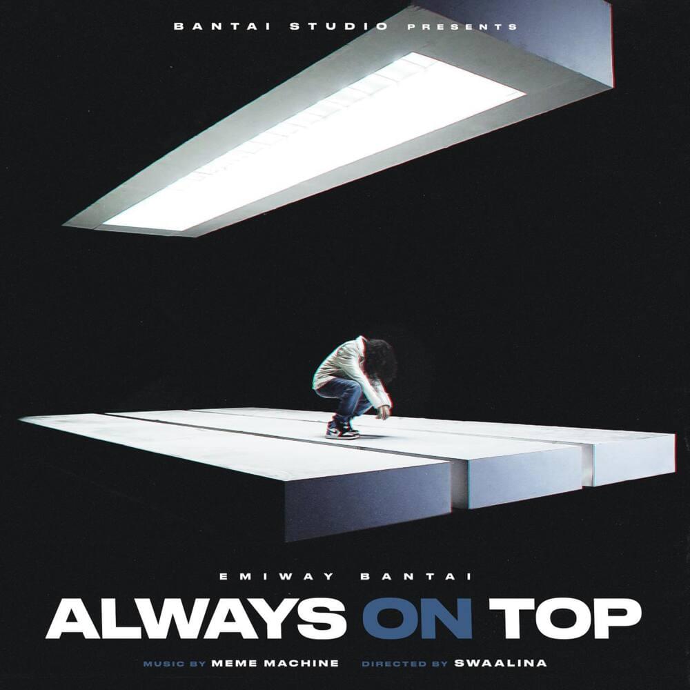 Album cover art for "Always On Top" by Emiway Bantai
