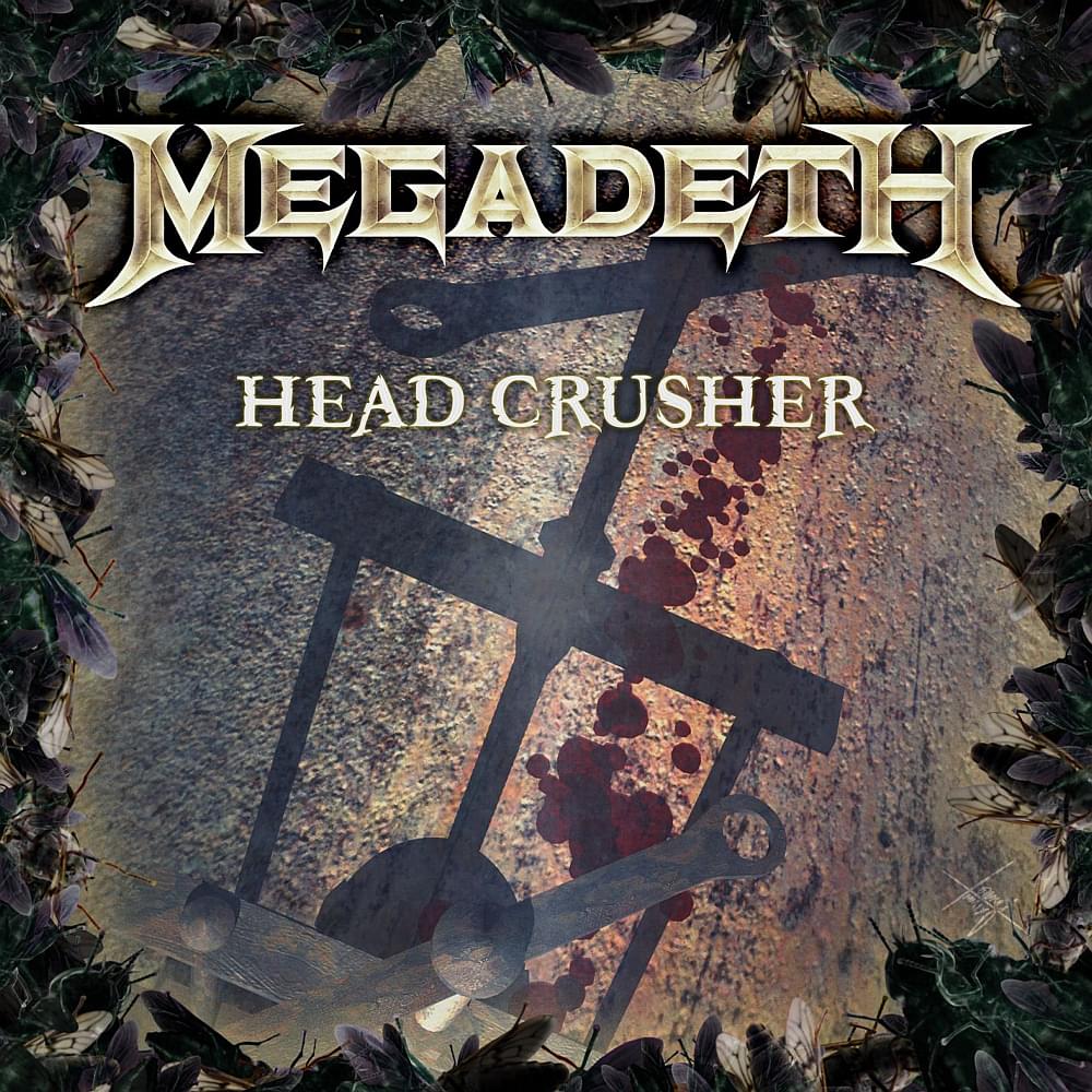 Album cover art for "Head Crusher" by Megadeth