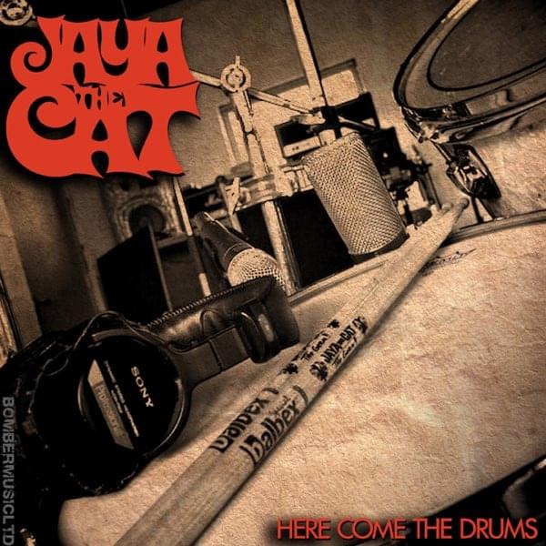Album cover art for "Here Come the Drums" by Jaya The Cat