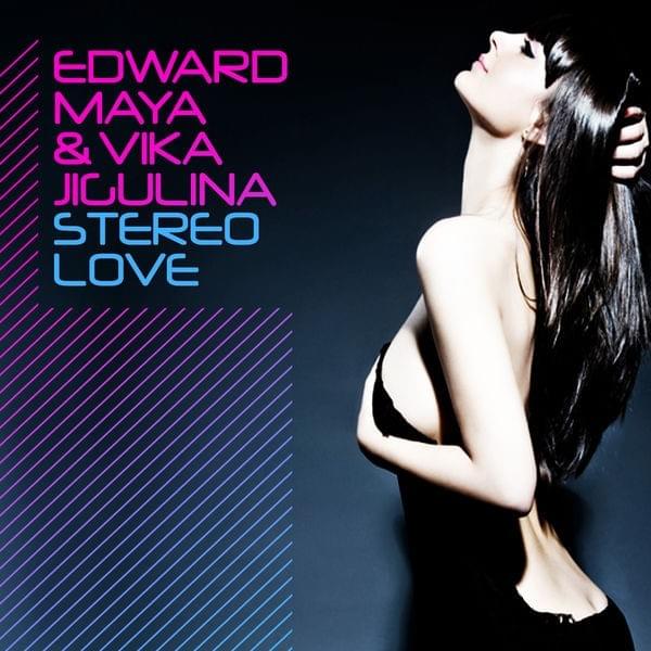 Stereo Love (Extended Mix) by Edward Maya