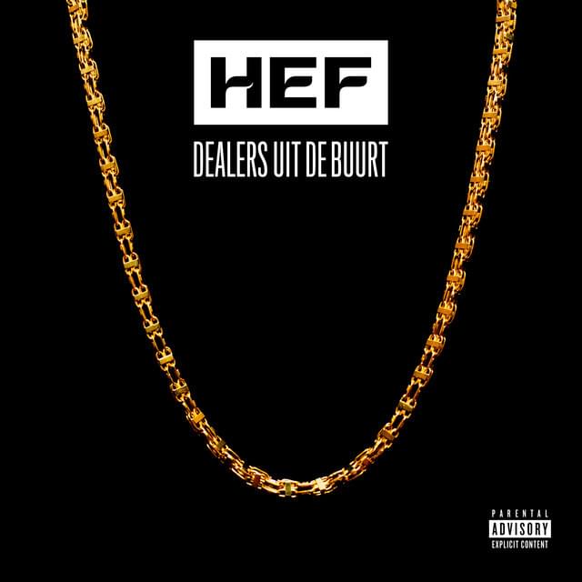 Album cover art for "Dealers Uit De Buurt" by Hef