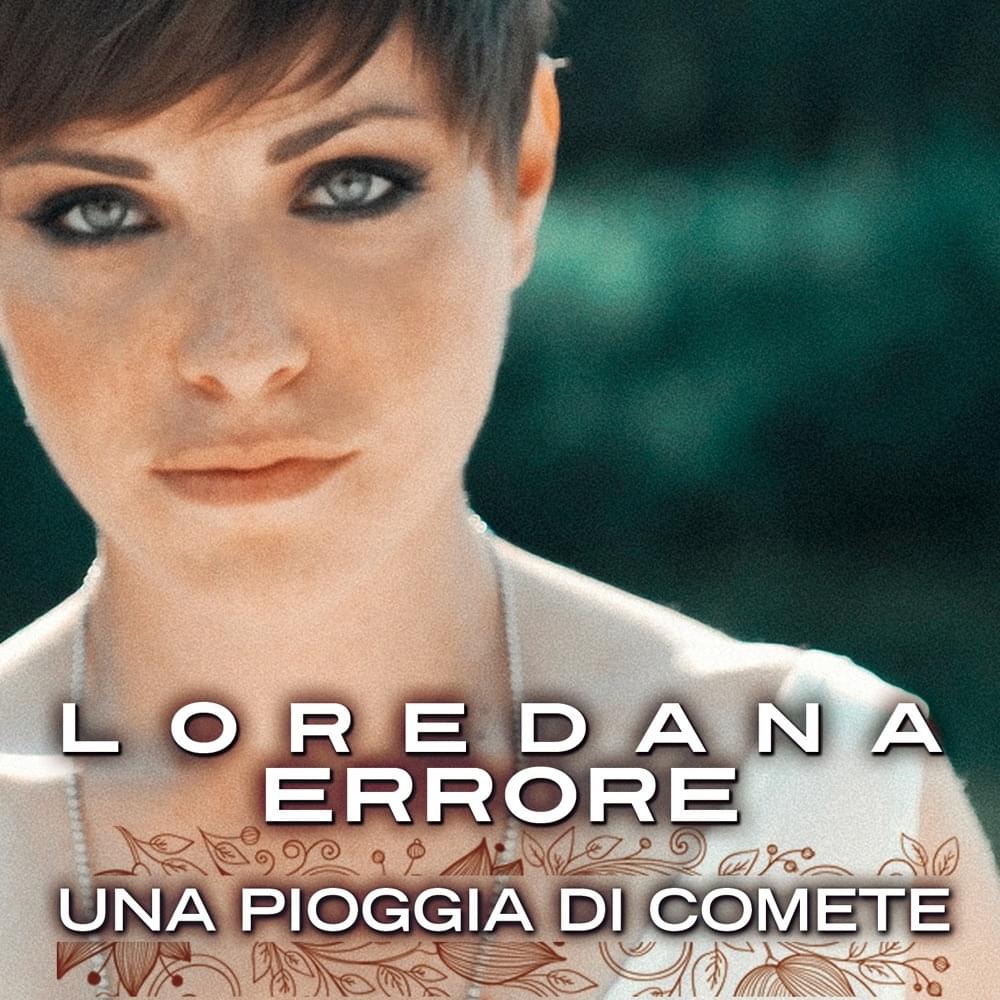 Album cover art for "Una pioggia di comete" by Loredana Errore