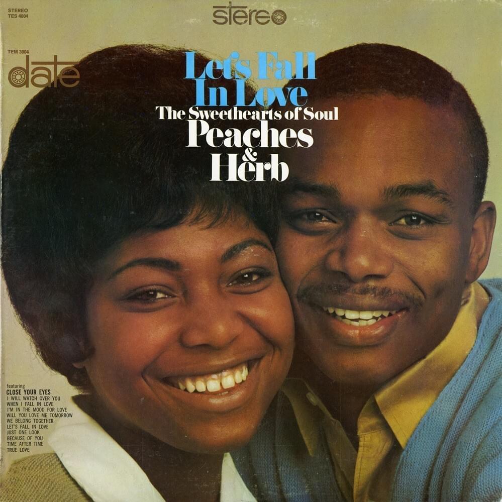 Close Your Eyes by Peaches & Herb