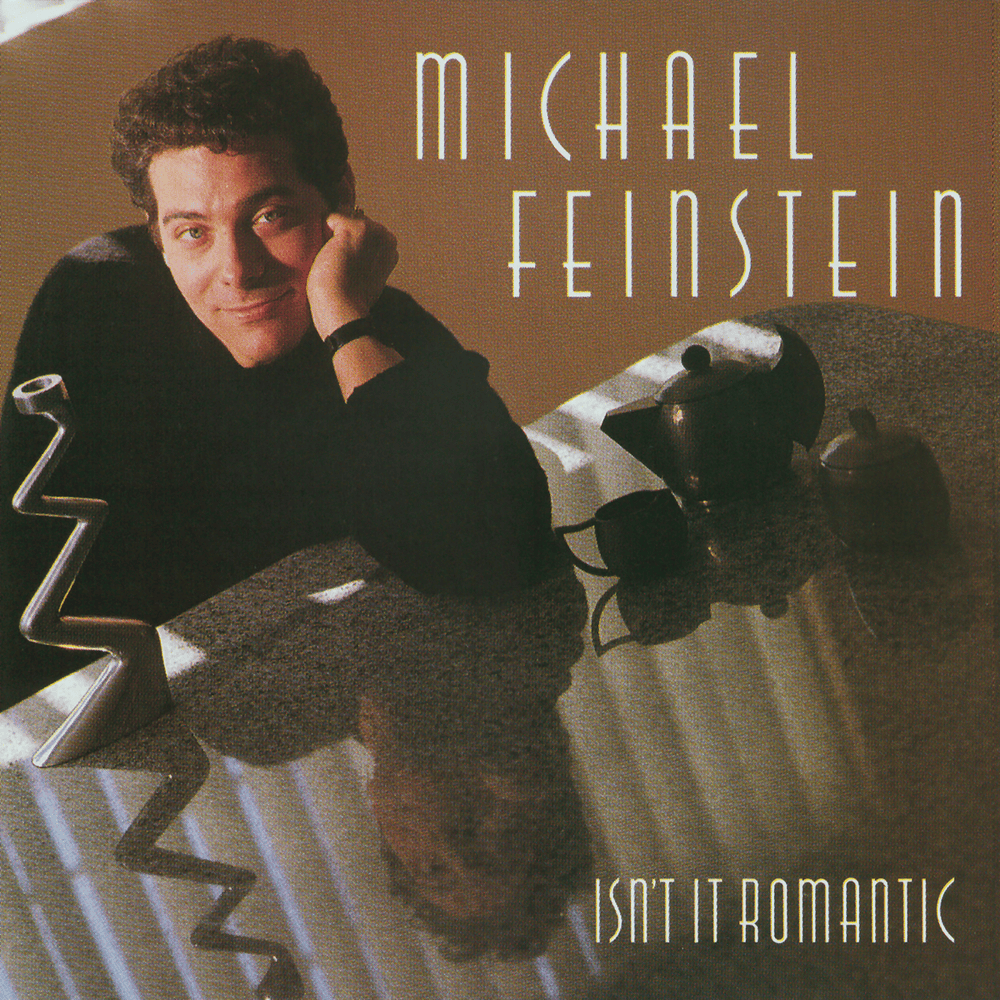 Album cover art for "Isn’t It Romantic" by Michael Feinstein