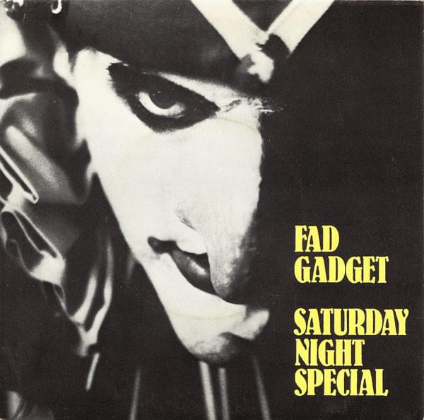 Album cover art for "Saturday Night Special" by Fad Gadget