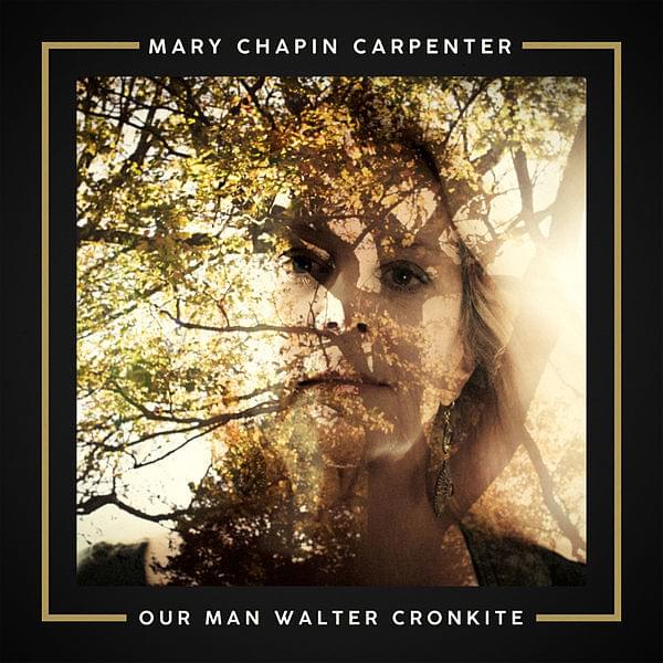 Album cover art for "Our Man Walter Cronkite" by Mary Chapin Carpenter