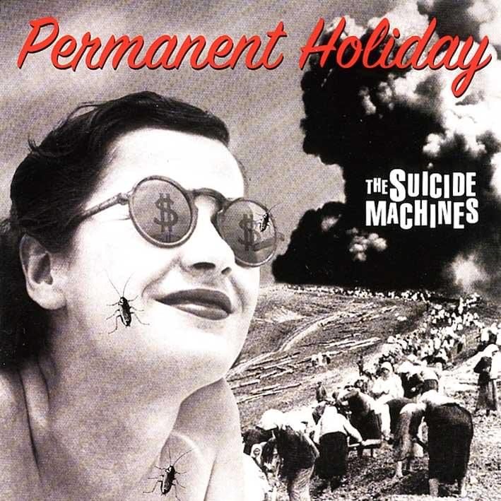Album cover art for "Permanent Holiday" by The Suicide Machines