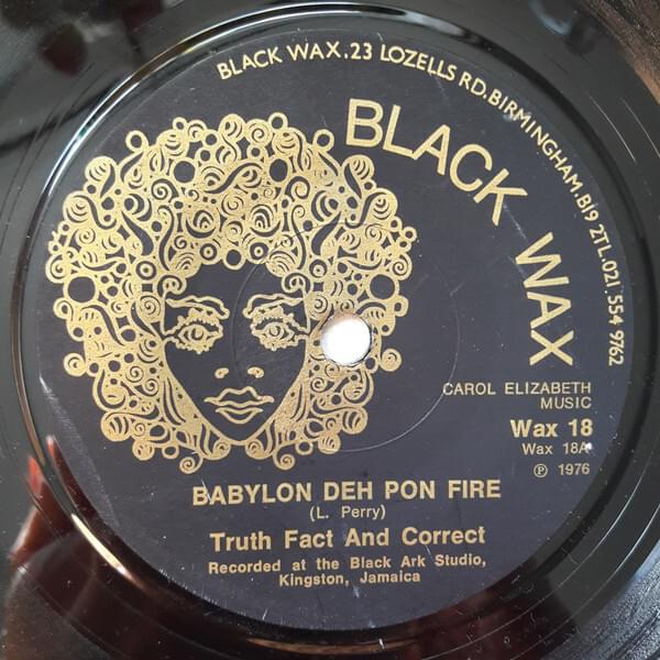 Album cover art for "Babylon Deh Pon Fire" by Truth, Fact & Correct