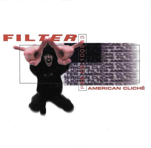 Album cover art for "American Cliché" by Filter