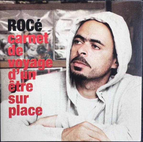 Carnet de voyage d’un être sur place by Rocé (FRA)