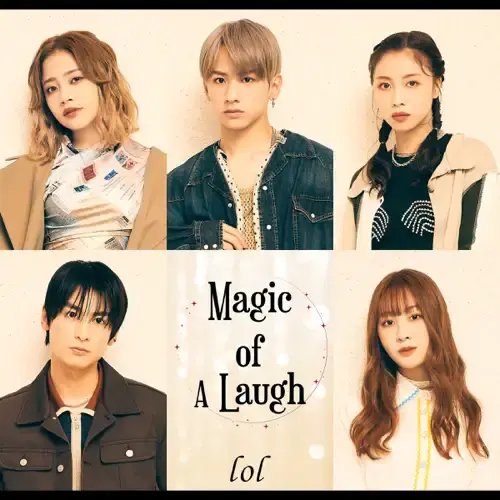Album cover art for "Magic of a Laugh" by lol -エルオーエル- (JPN)
