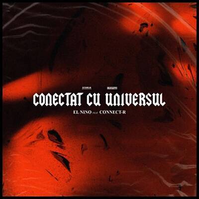 Album cover art for "Conectat cu Universul" by El Nino & Connect-R