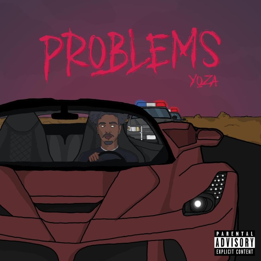 Album cover art for "Problems" by Yoza