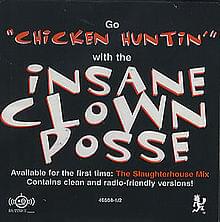 Album cover art for "Chicken Huntin’" by Insane Clown Posse