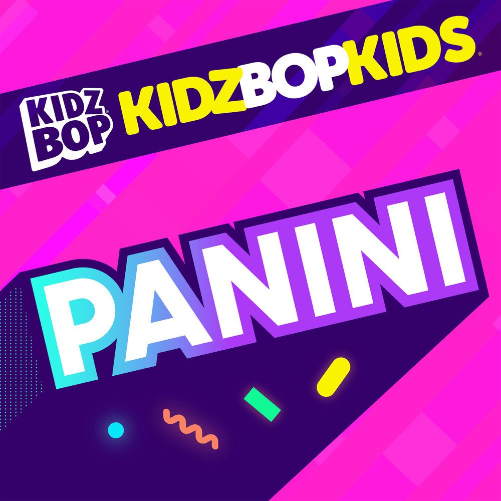 Album cover art for "Panini" by KIDZ BOP Kids