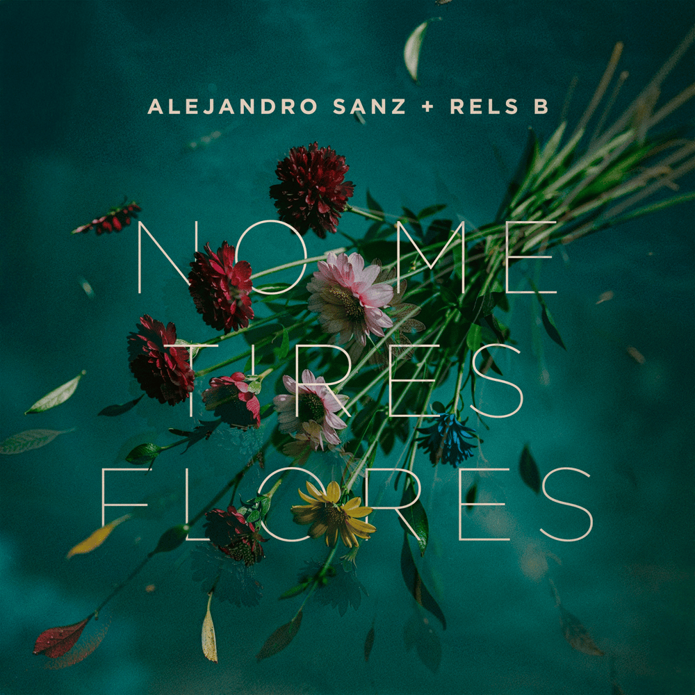 Album cover art for "No me tires flores" by Alejandro Sanz