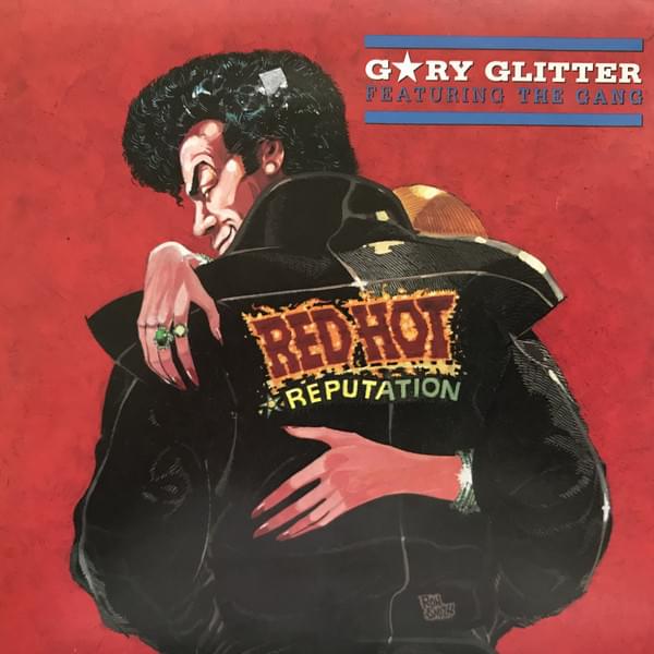 Album cover art for "Red Hot Reputation" by Gary Glitter