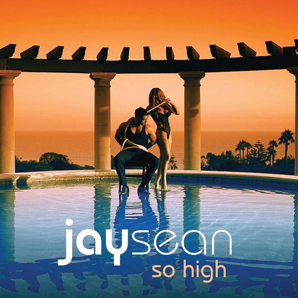Album cover art for "So High" by Jay Sean & AFROJACK