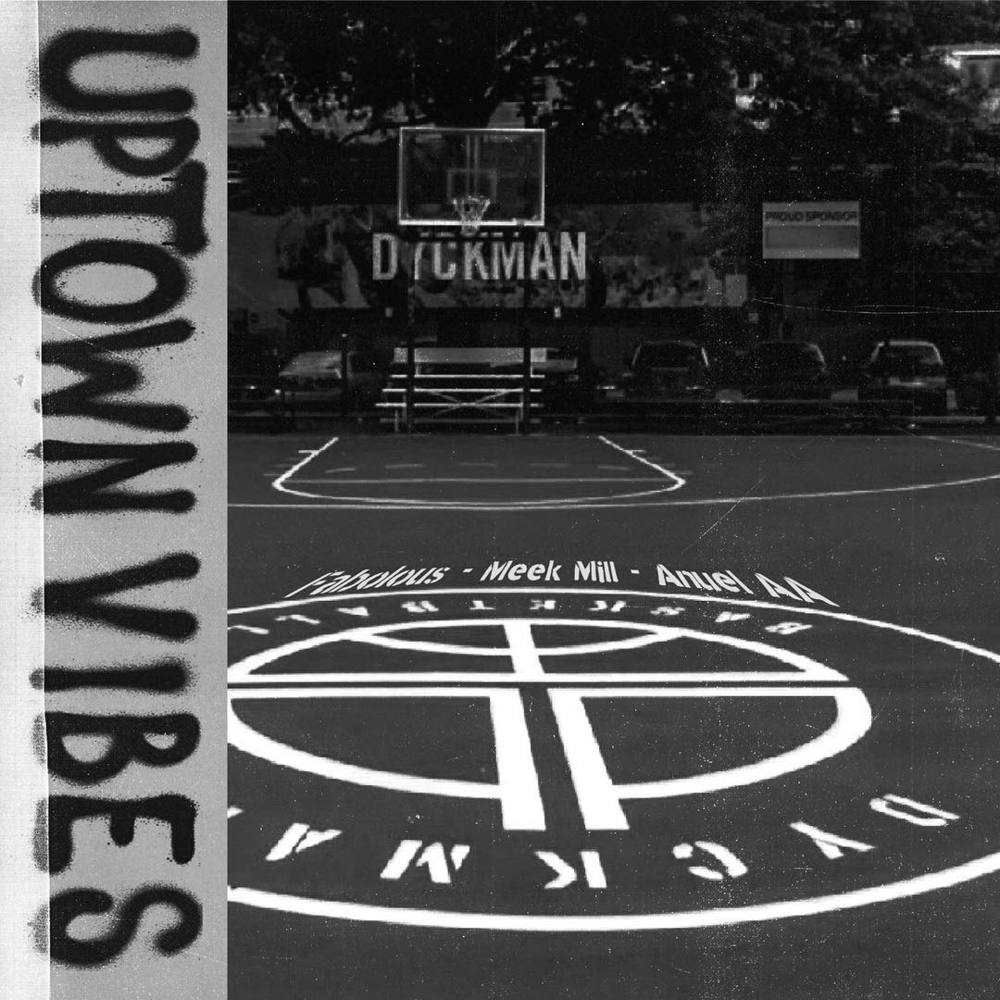 Album cover art for "Uptown Vibes" by Meek Mill & Fabolous & Anuel AA